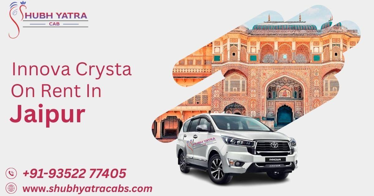 Shubh Yatra Cabs - Innova crysta on rent in Jaipur