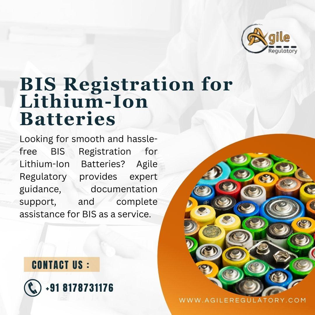 Get BIS Registration for Lithium-Ion Batteries with Experts
