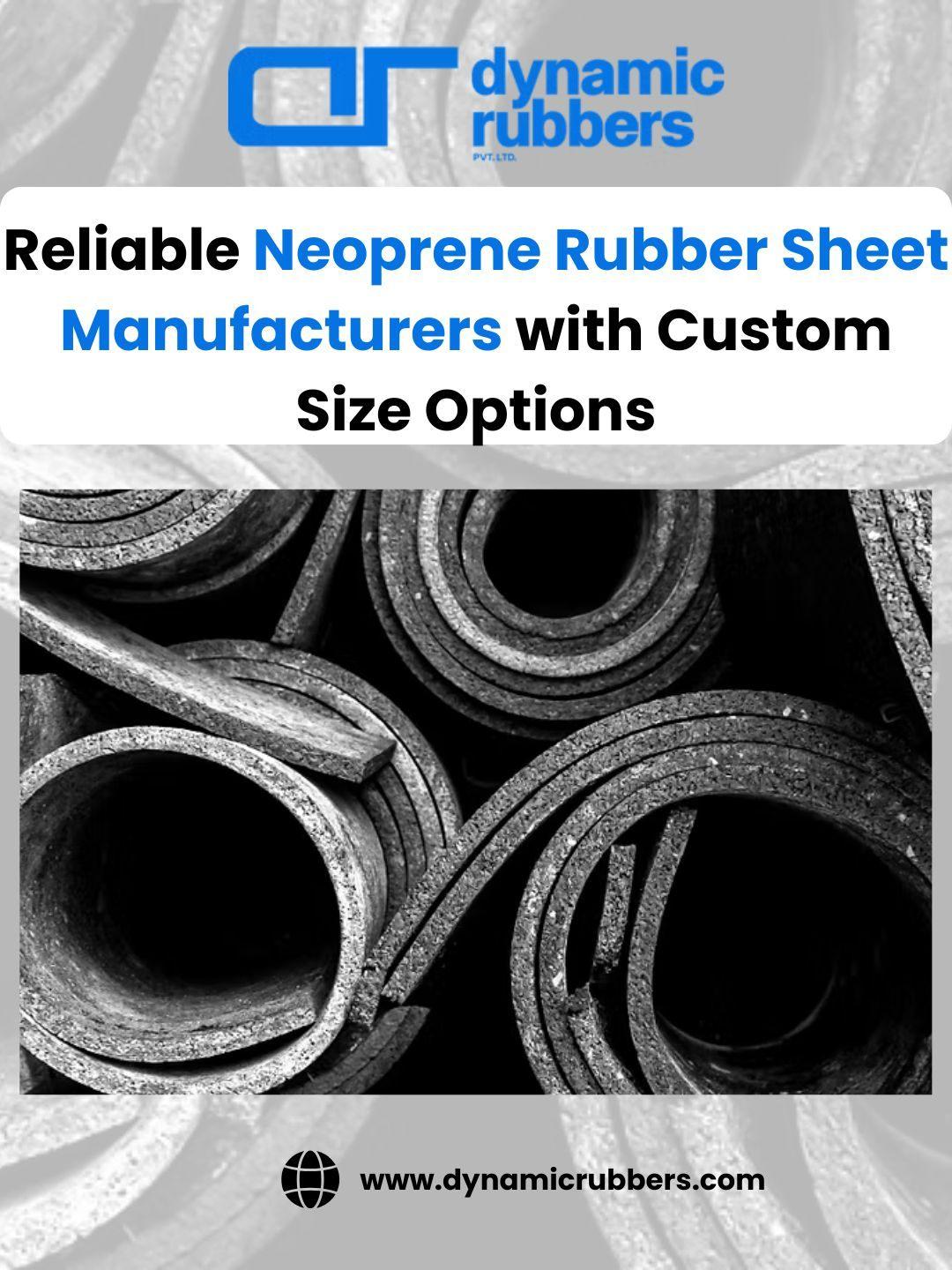 Reliable Neoprene Rubber Sheet Manufacturers with Custom Size Options