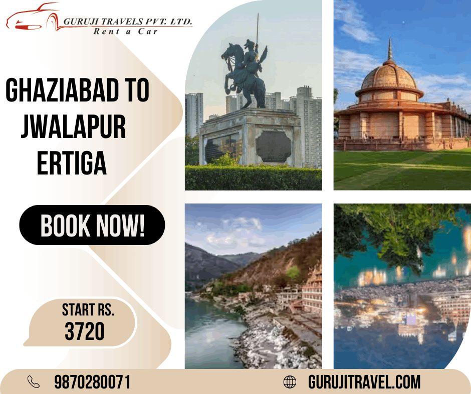 Ghaziabad to Jwalapur Ertiga service 