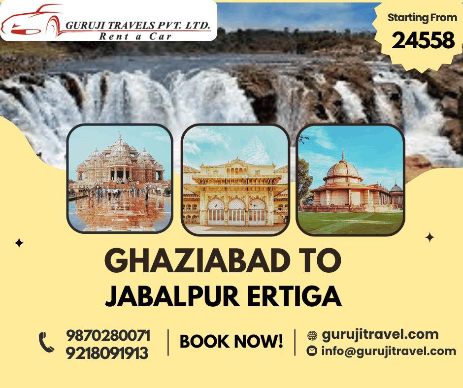 Ghaziabad to Jabalpur ERTIGA