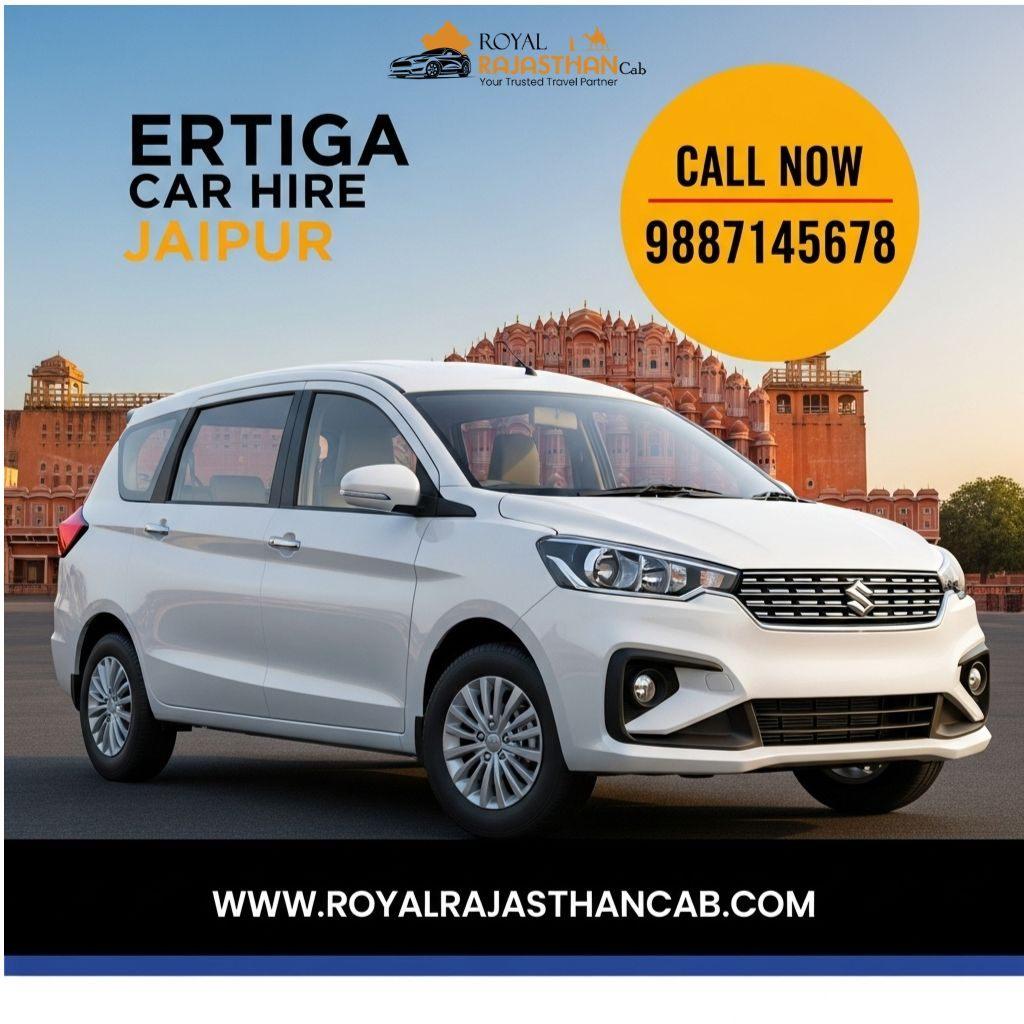 Best Ertiga Car Rental Jaipur  Smooth & Hassle-Free Trips