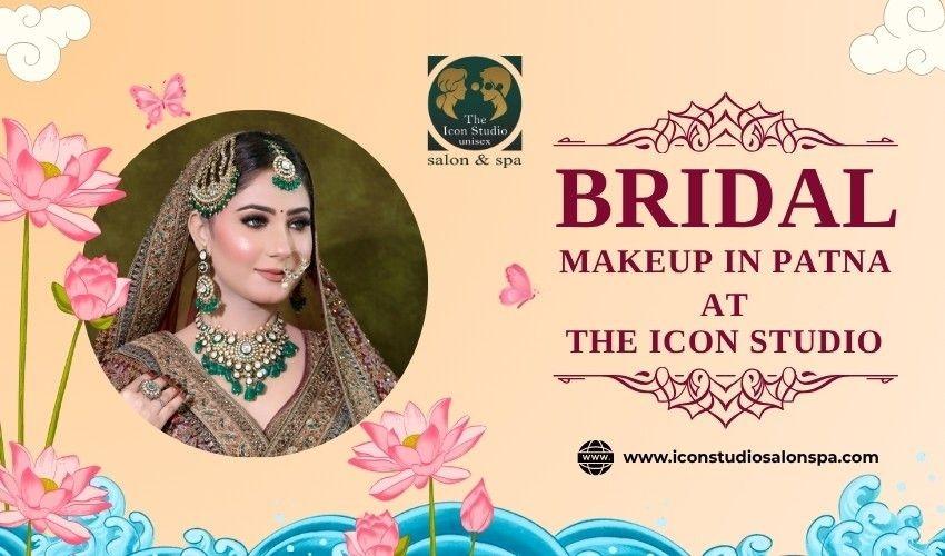 Traditional Bridal Makeup in Patna - The Icon Studio