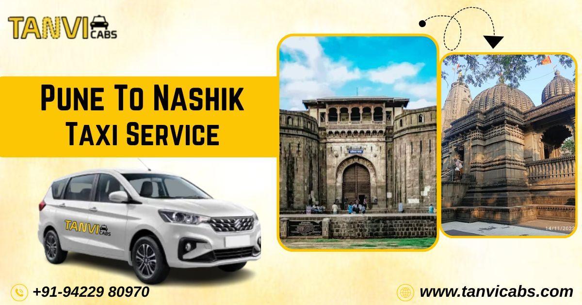 Affordable & Safe Pune To Nashik Taxi Service - Tanvi Cabs
