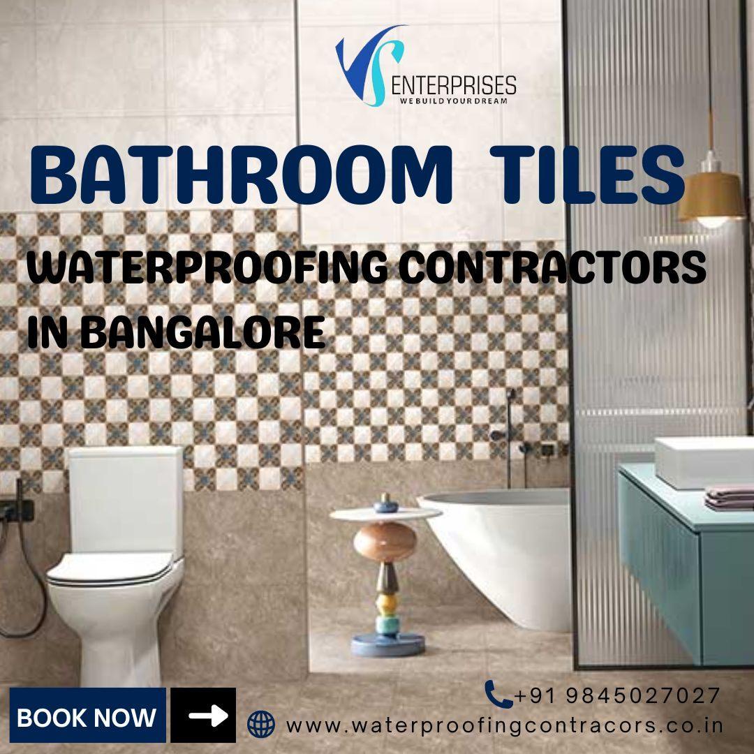 Bathroom Tiles Waterproofing Contractors in Bangalore