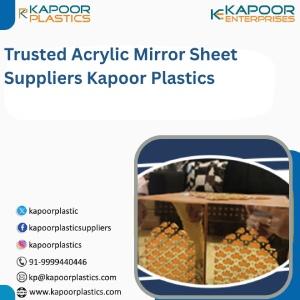 Trusted Acrylic Mirror Sheet Suppliers Kapoor Plastics
