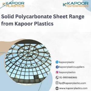 Solid Polycarbonate Sheet Range from Kapoor Plastics