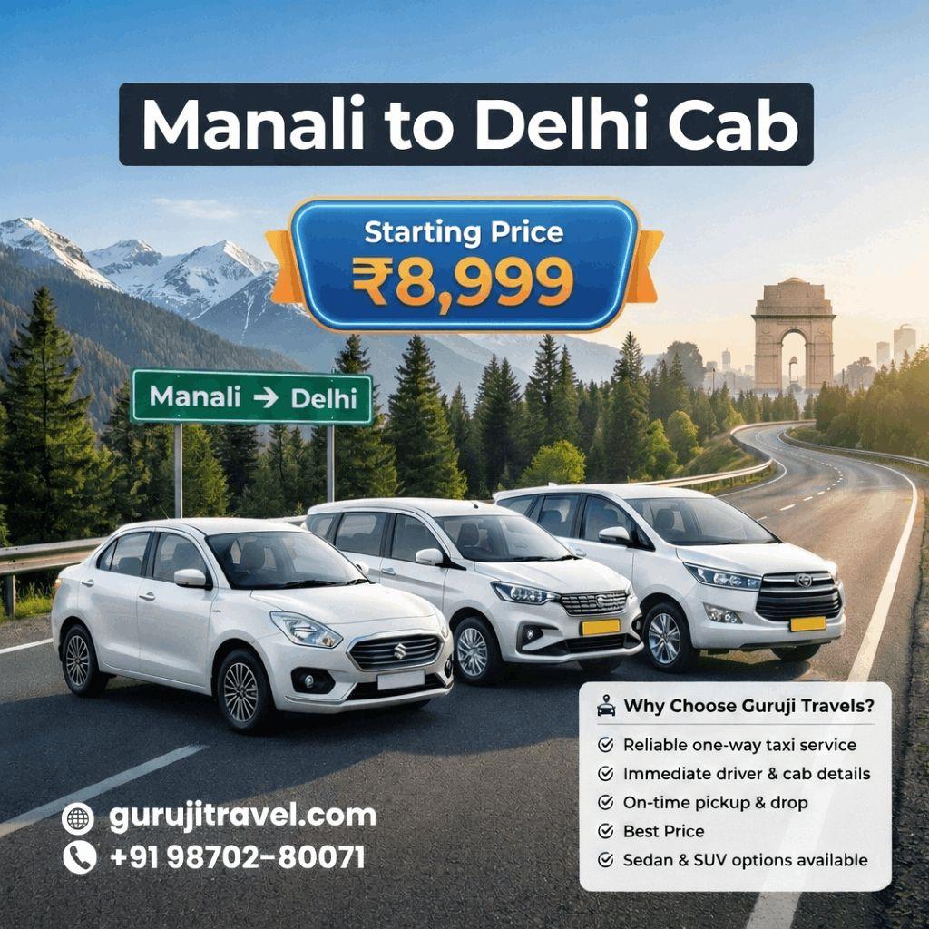 Manali to Delhi Cab Service by Guruji Travels Pvt. Ltd.