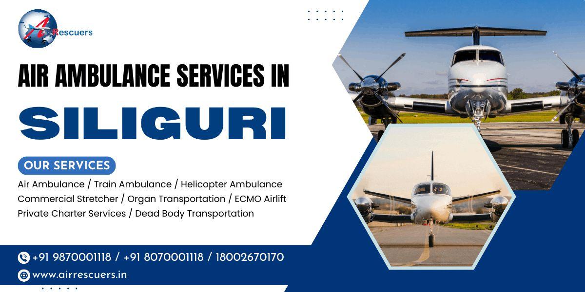Air Ambulance Services in Siliguri Critical Lift