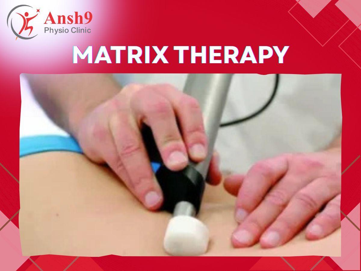 Matrix Therapy Treatment