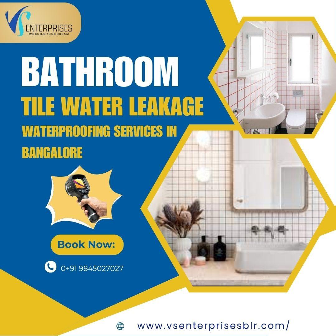 Bathroom Tile water leakage waterproofing services in Bangalore