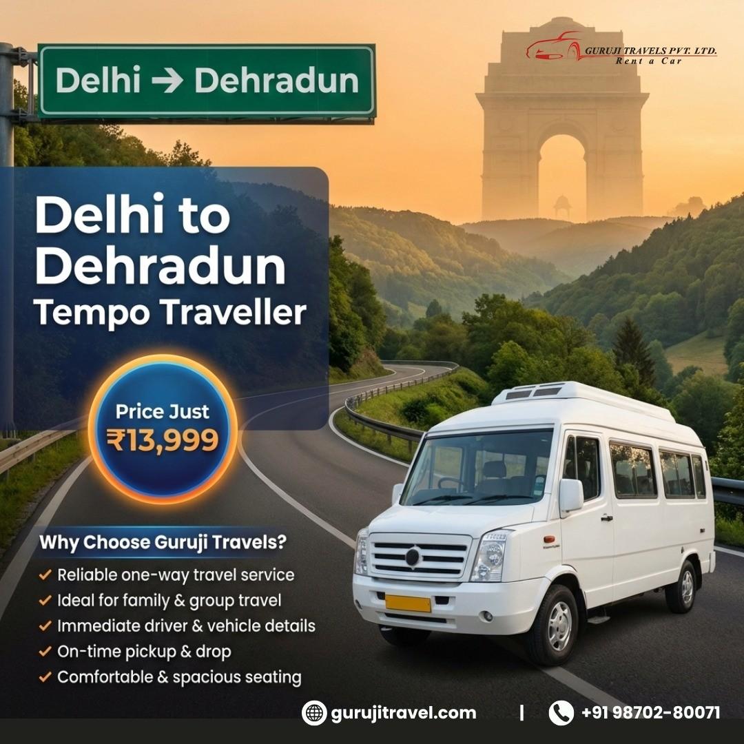 Delhi to Dehradun Tempo Traveller