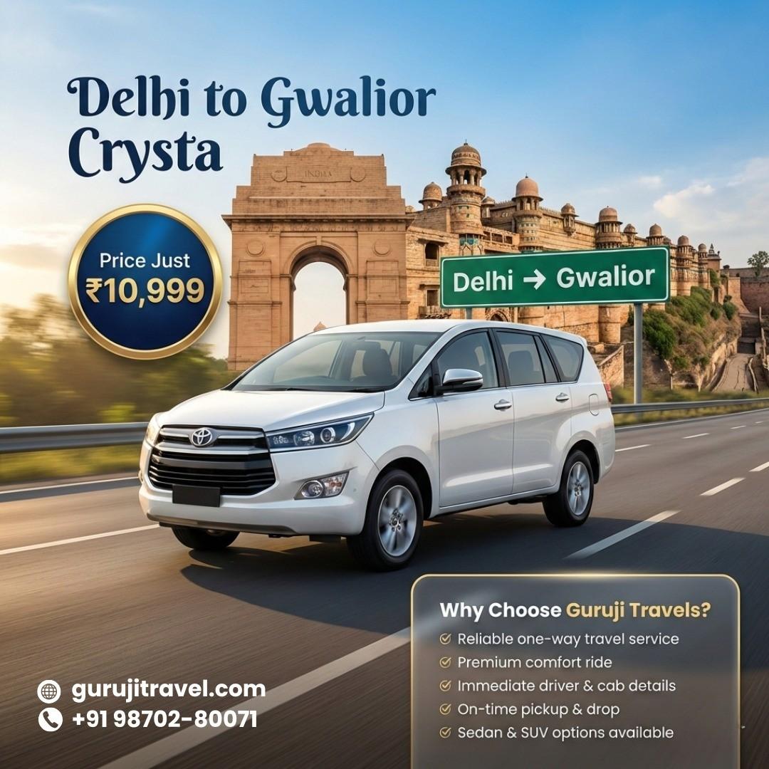 Delhi to Gwalior Crysta Fare