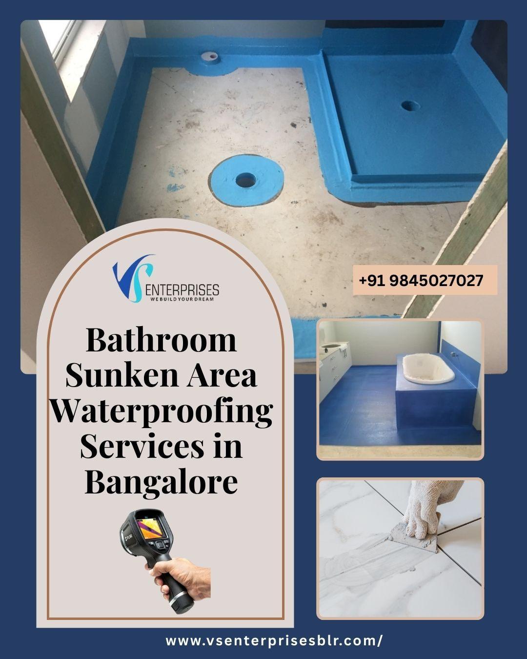Bathroom Sunken Area Waterproofing Services in Bangalore