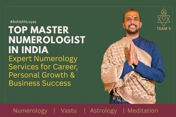 Indian Best Numerologist with Proven Results - TEAM9