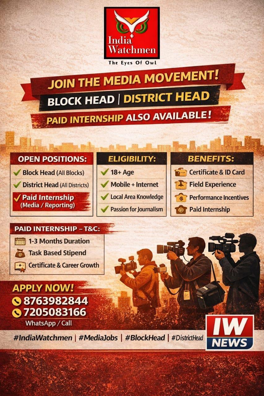 Repoter / Journalist for District Head | Block Head | Paid Internship