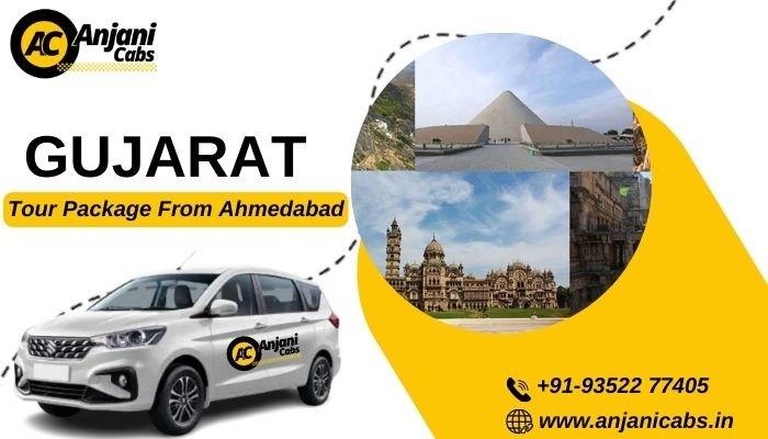 Anjani Cabs - Plan Your Gujarat Tour from Ahmedabad