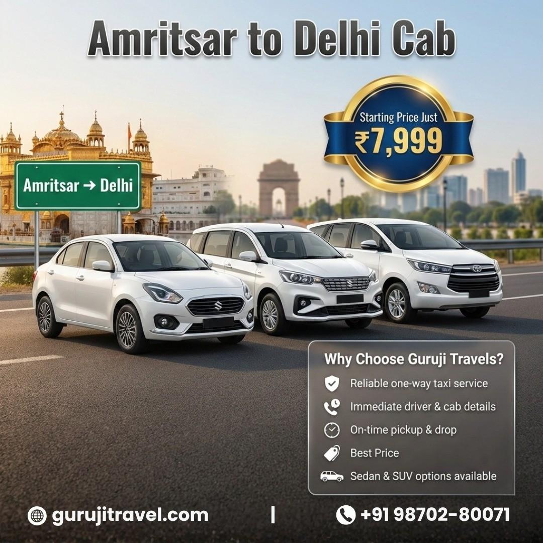 Delhi Division to Amritsar Taxi by Guru Ji Travel