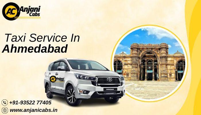 Cabs from Ahmedabad at Best Price - Anjani Cabs