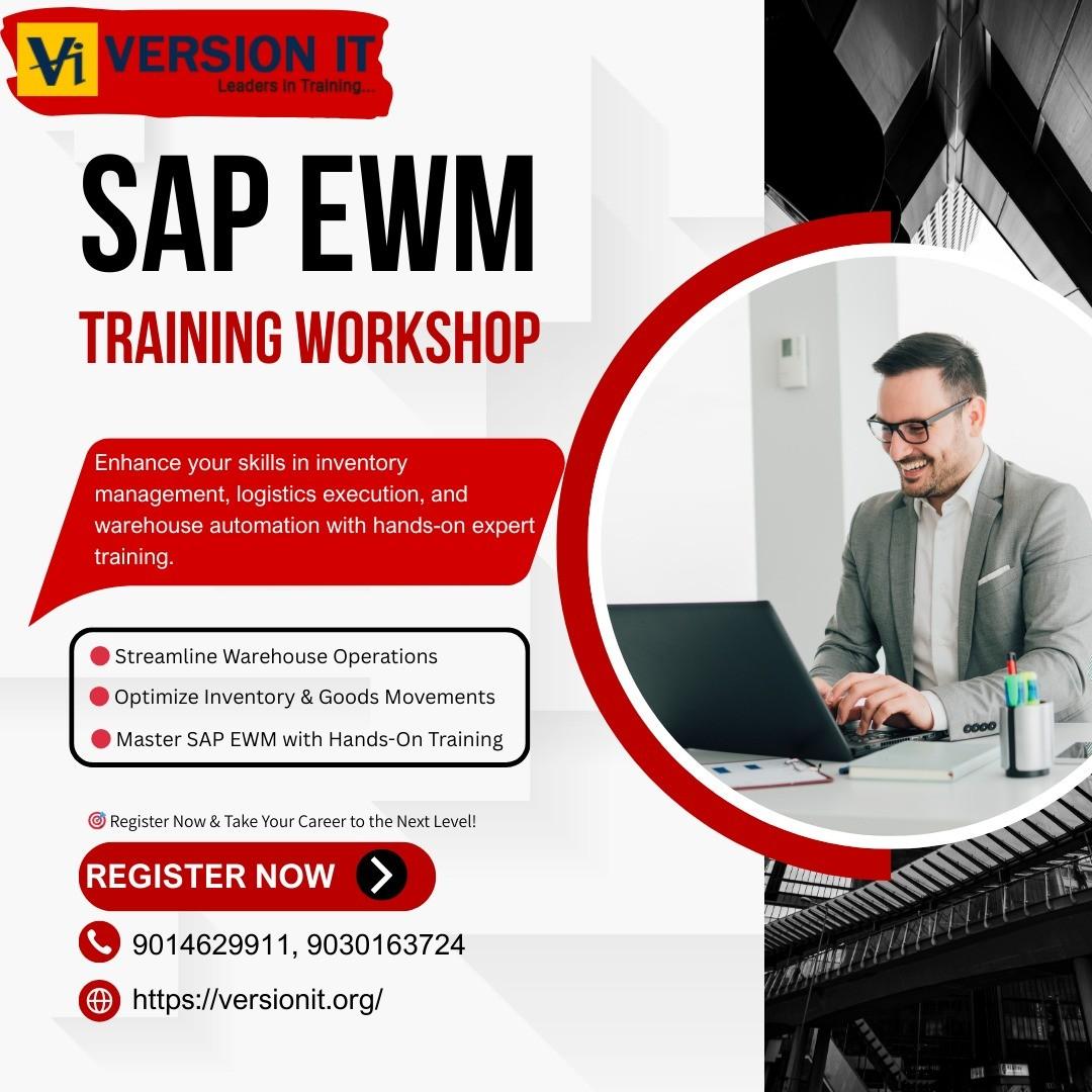 Accelerate Your Career with the Best SAP EWM Training in Hyderabad by Version IT