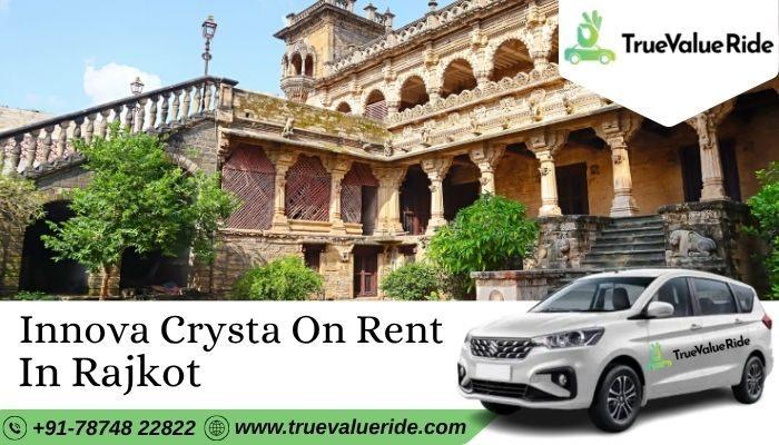 True Value Ride - Innova Crysta on Rent in Rajkot