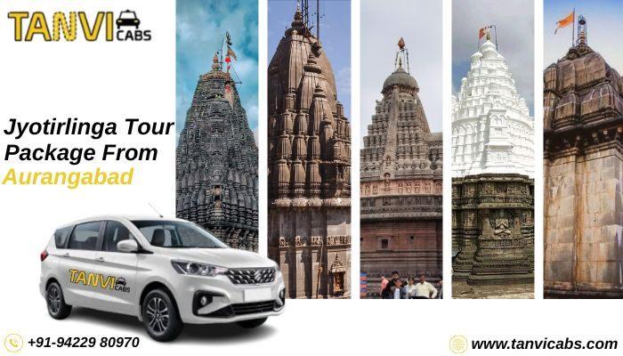 Tanvi Cabs - Jyotirlinga Tour from Aurangabad