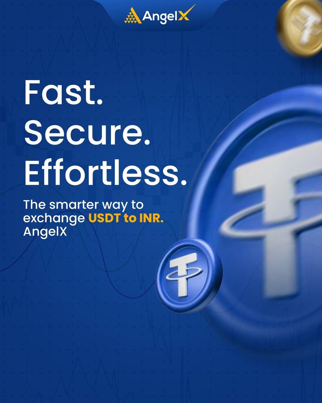Fast & Secure USDT to INR Exchange with AngelX