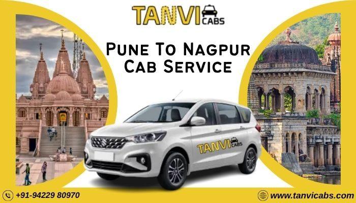 Book Pune To Nagpur Cab Service With Tanvi Cabs