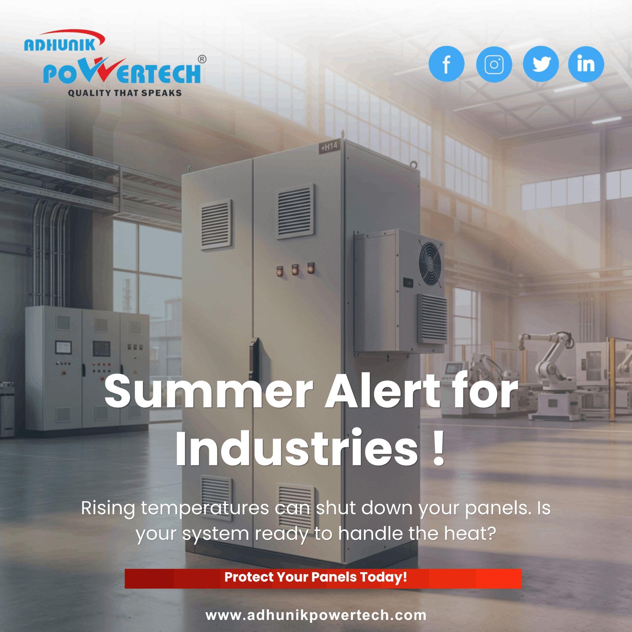 Summer Alert for Industries!