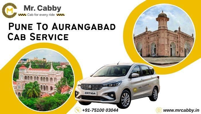 Hire Online Pune To Aurangabad Taxi Service - Mr. Cabby