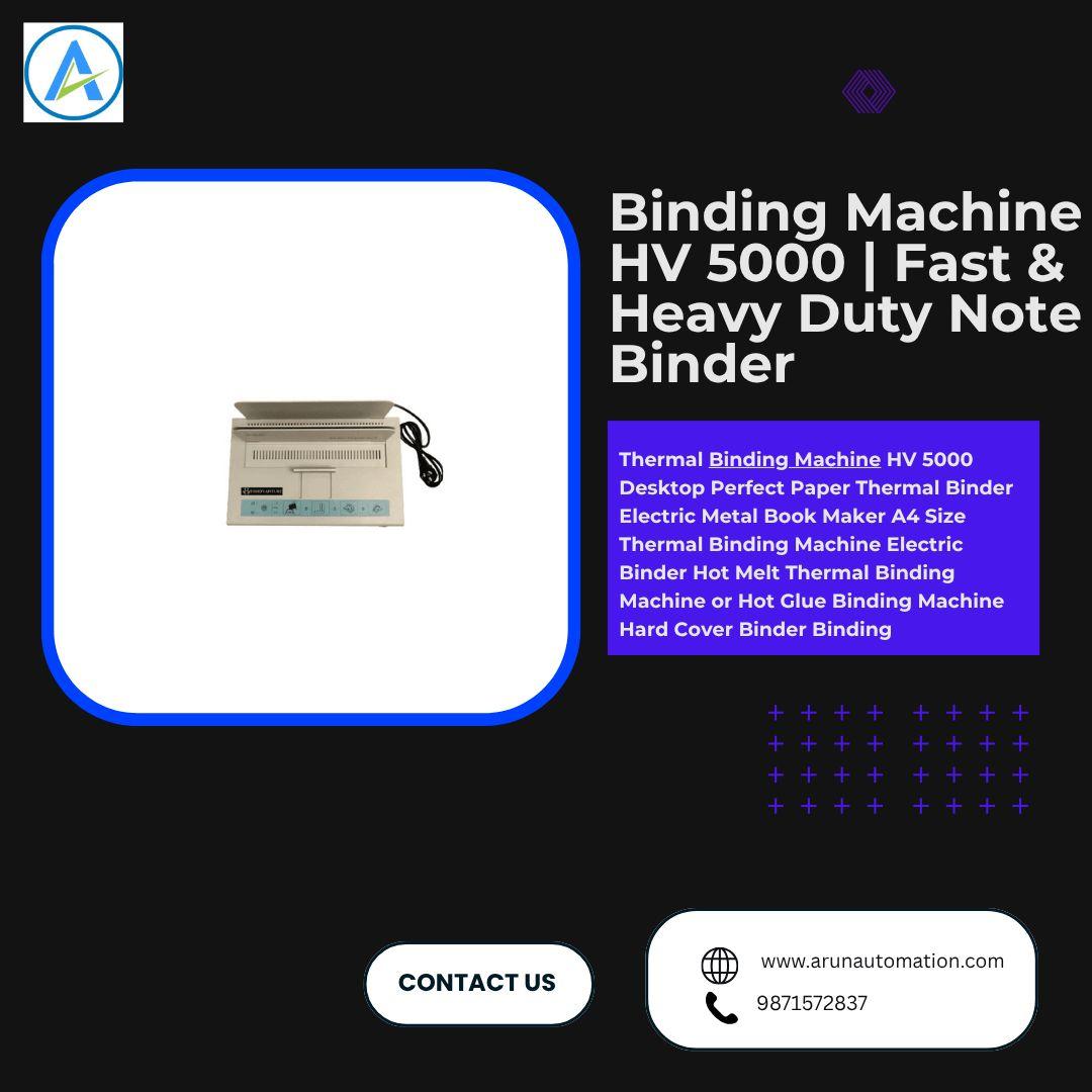 Binding Machine HV 5000 | Fast & Heavy Duty Note Binder