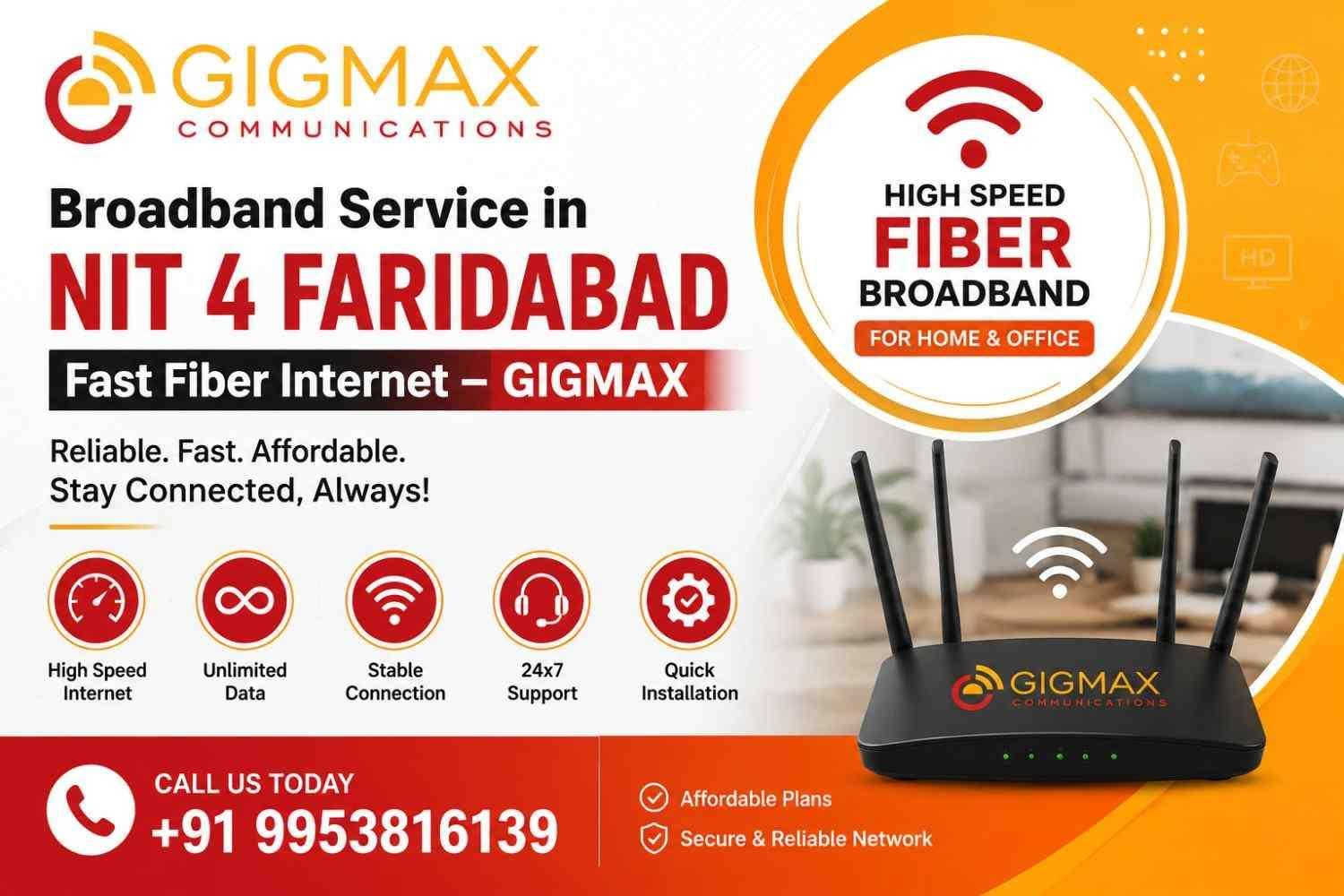 Broadband Service in NIT 4 Faridabad Fast Fiber Internet GIGMAX