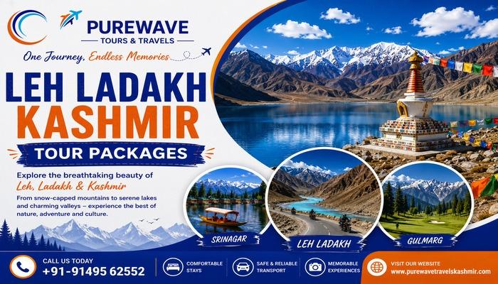 Leh Ladakh Kashmir Tour Packages - Purewave Tours & Travels