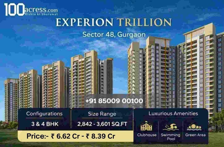 Experion The Trillion Gurgaon Sector 48 Property Overview