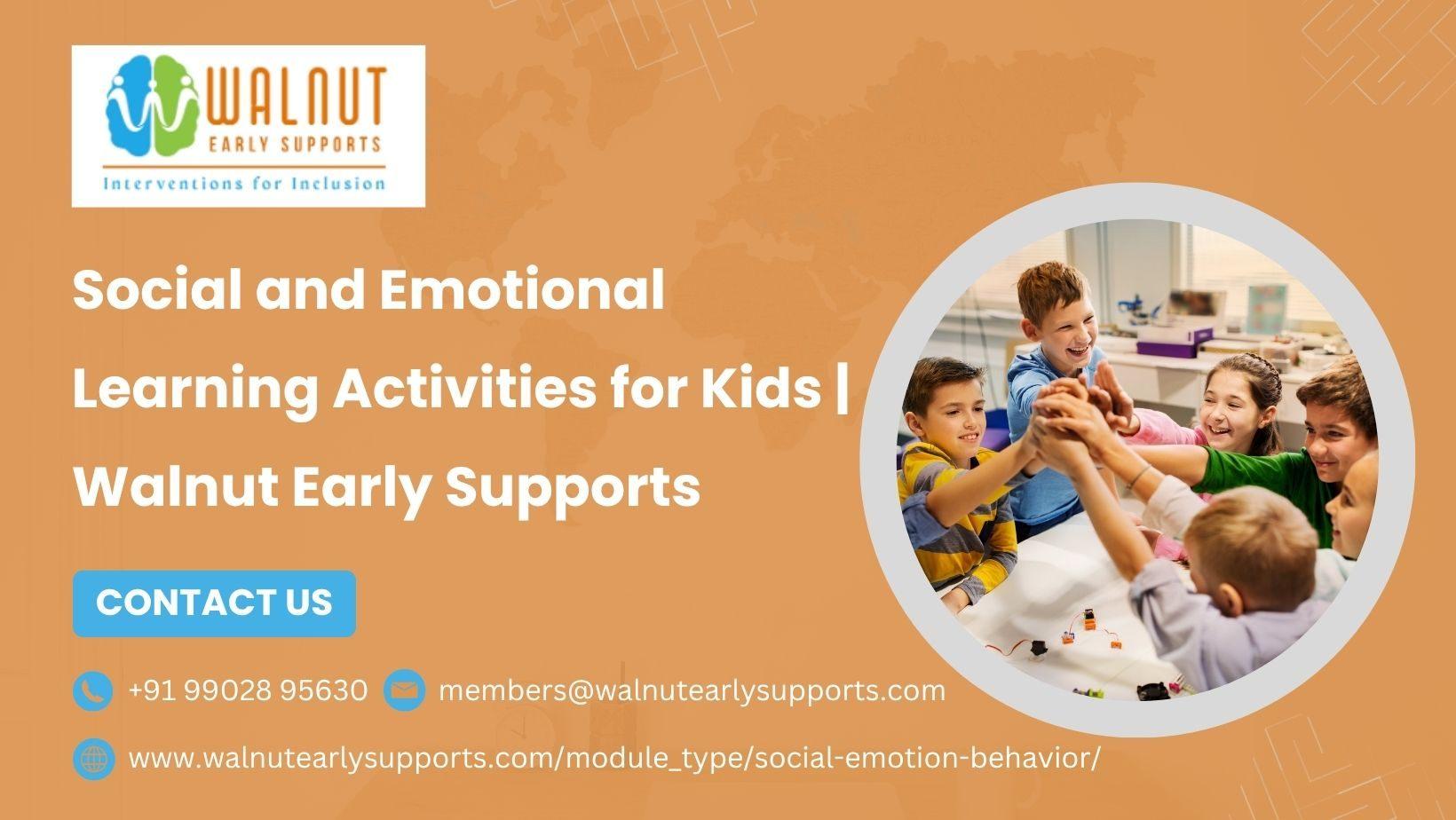 Social and Emotional Learning Activities for Kids | Walnut Early Supports
