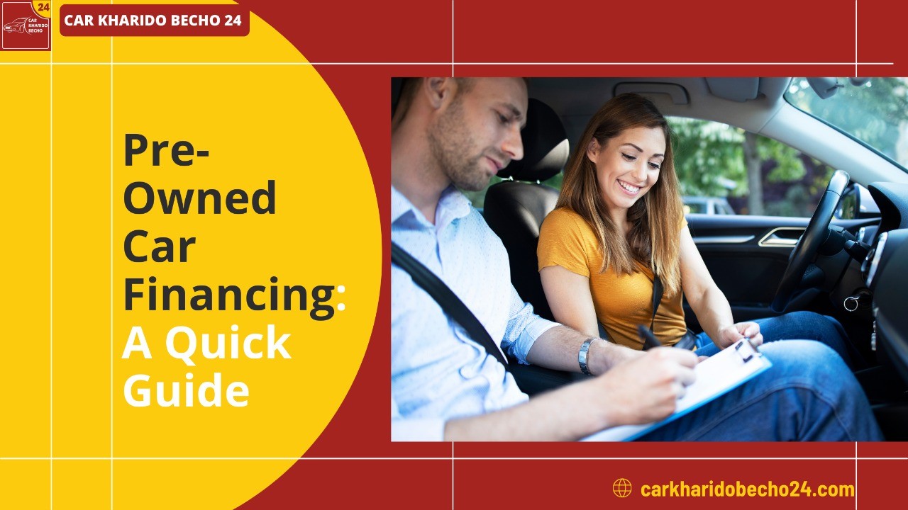 Best Pre-Owned Car Financing services in India 