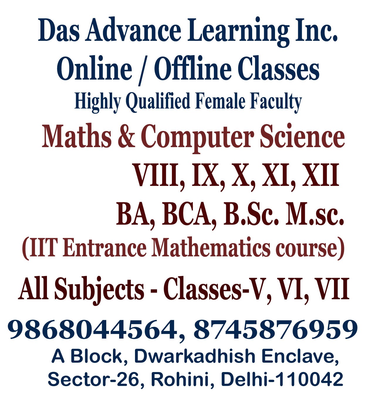 Engineering Entrance/ IIT-JEE, Class 11th/ 12th Tuition, Class 9th/ 10th Tuition, Graduation/Masters  Tuitions, Mathematics; Exp: More than 10 year