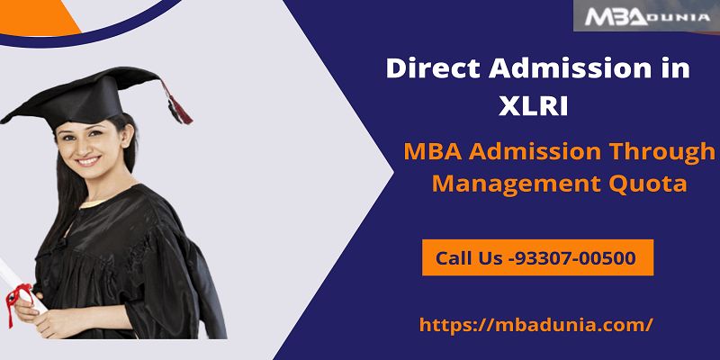 Get Direct Admission in  XLRI college by Management Quota