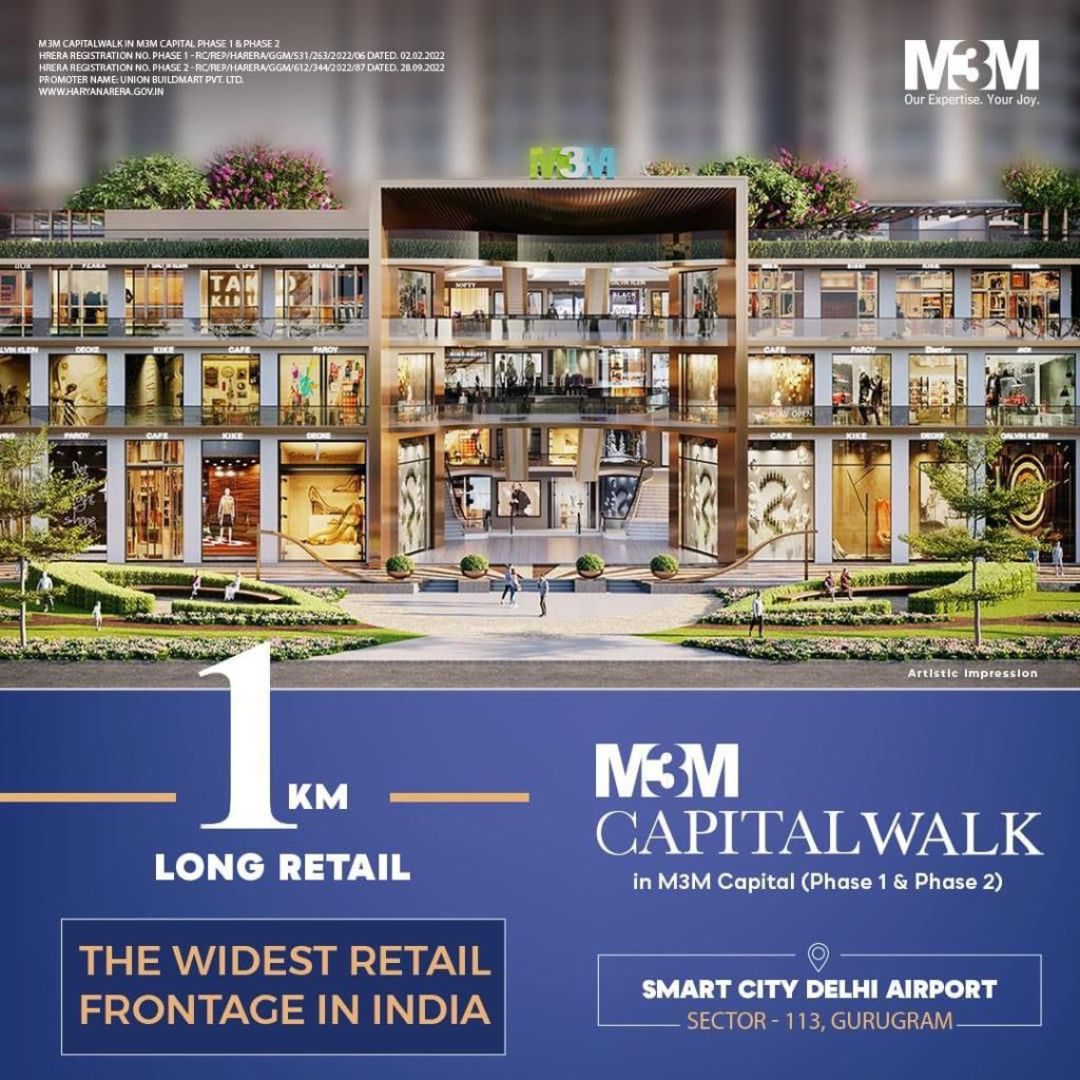 M3M Capital Walk, The Widest Retail Frontage in India
