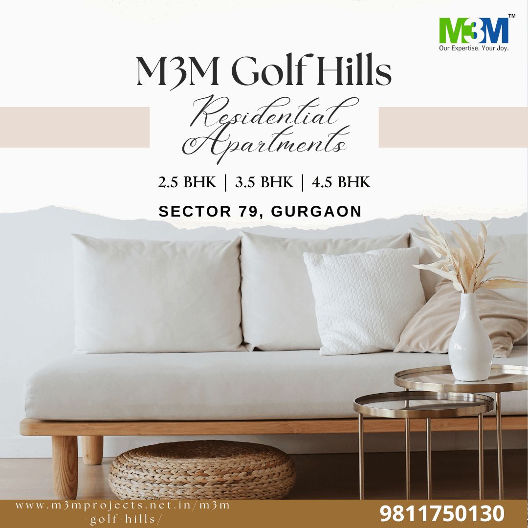 M3M Golf Hills Sector 79, Gurgaon