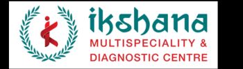 Ikshana Multi Speciality Diagnostic Center  