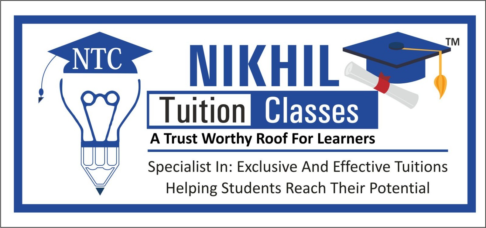 Trust Worthy Roof For the Learners. Helping Students To Reach Their Potential