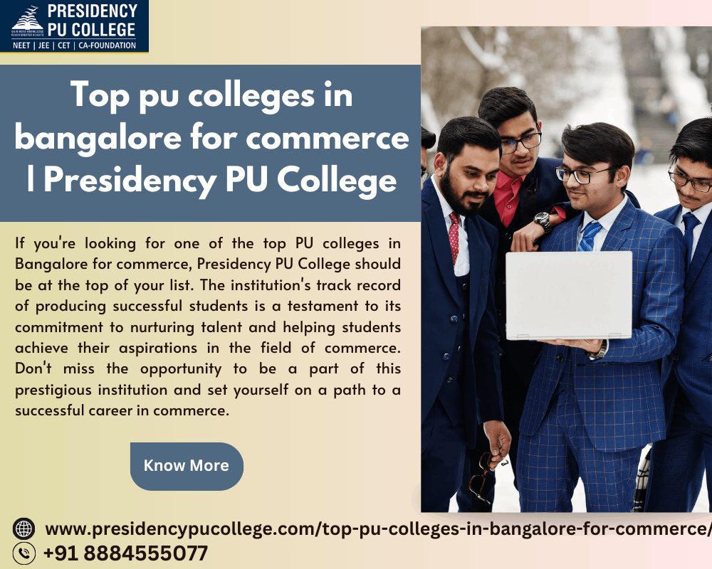 Top PU Colleges in Bangalore for Commerce | Presidency PU College