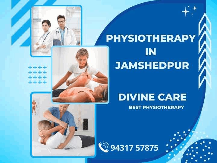 The Role and Impact of Physiotherapy in Jamshedpur