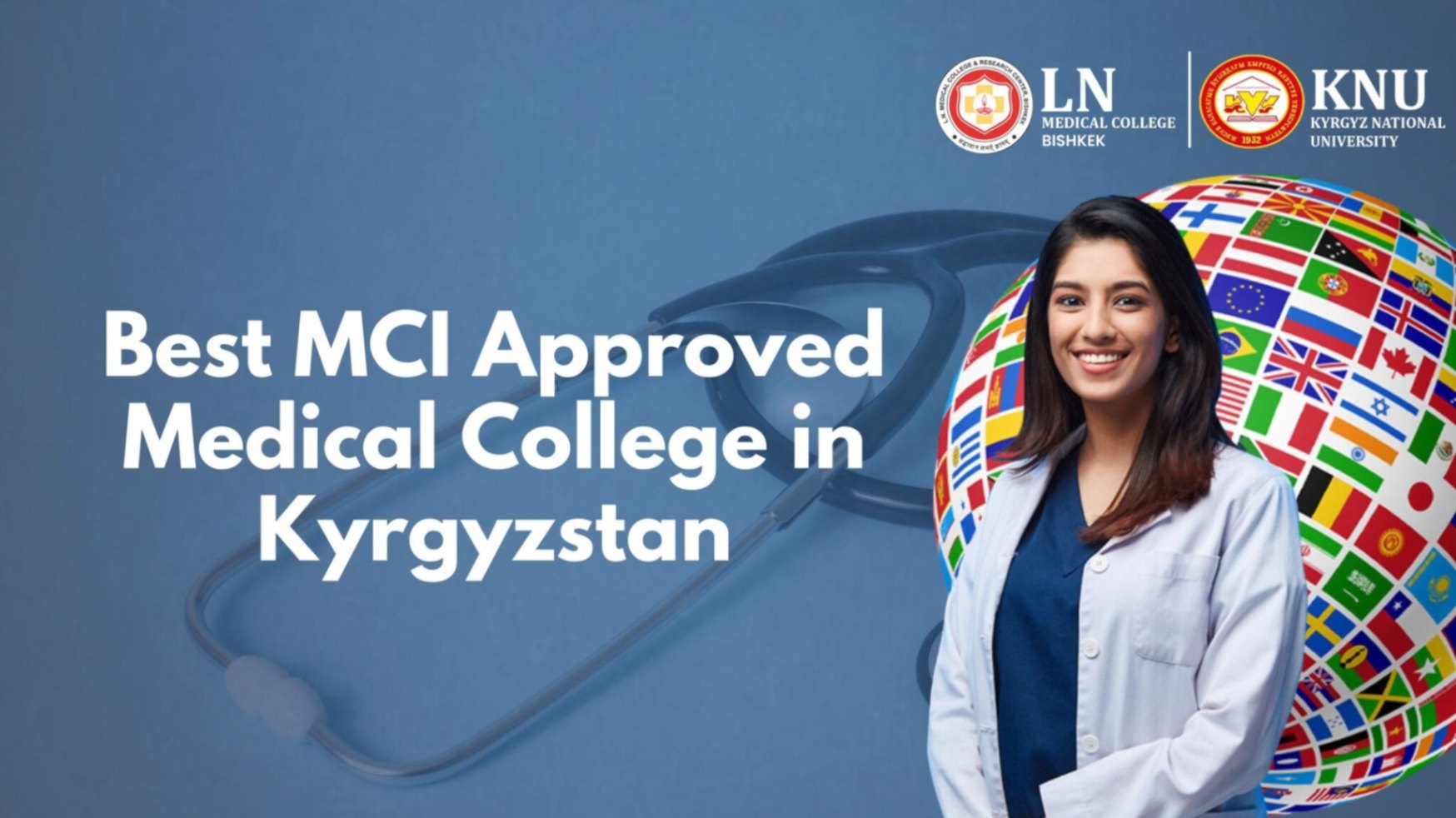 Best MCI Approved Medical College in Kyrgyzstan II LNMC 
