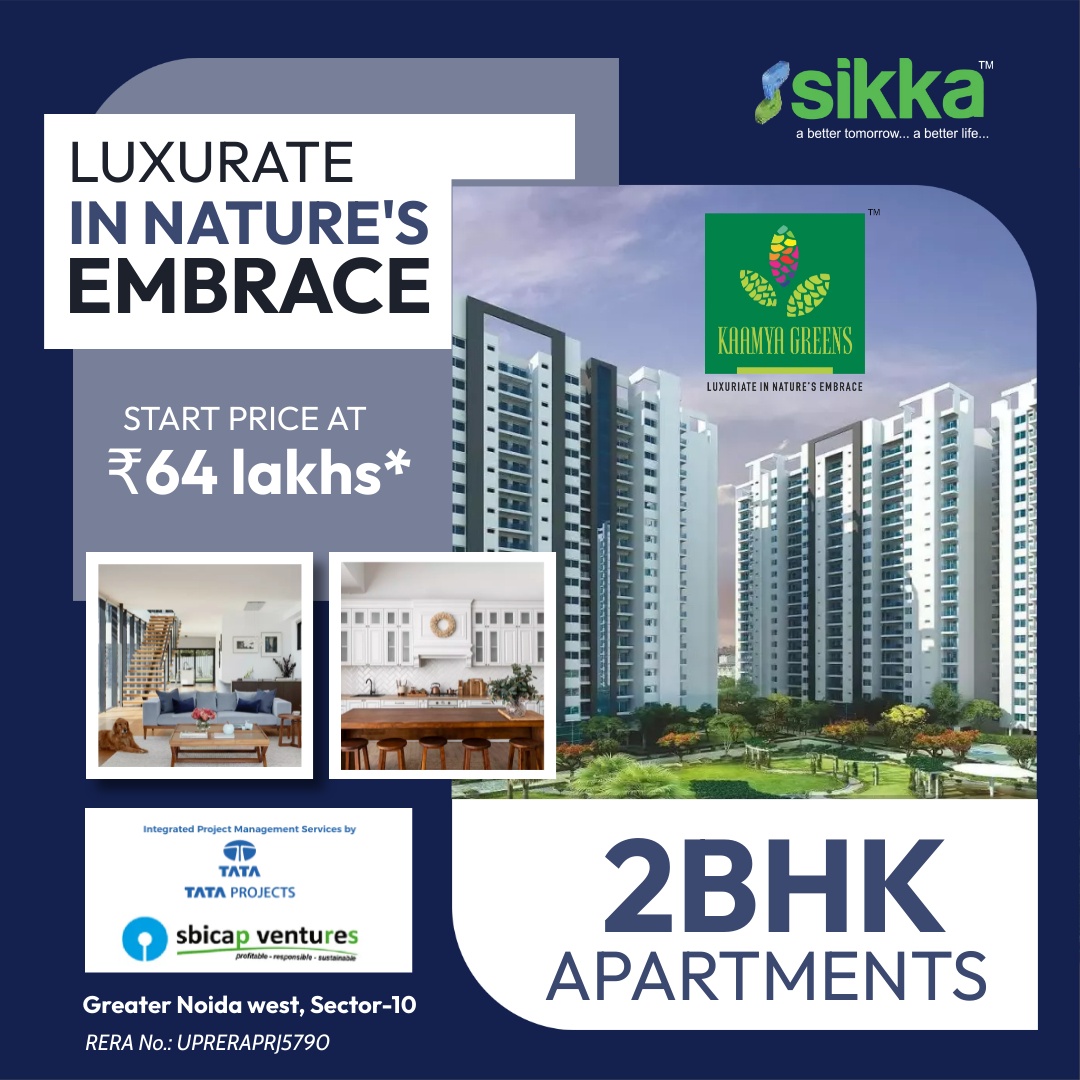 2 BHK Apartments by Sikka kaamya greens in Sector 10, Greater Noida West