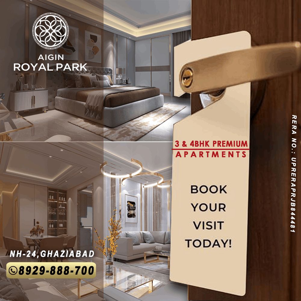 Explore 3&4 BHK apartments at Aigin Royal Park in Ghaziabad | Call @ 8929888700