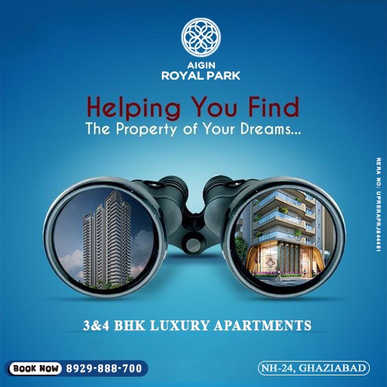 Determine 3/4 BHK Luxury Apartments In Ghaziabad | AIGIN ROYAL PARK
