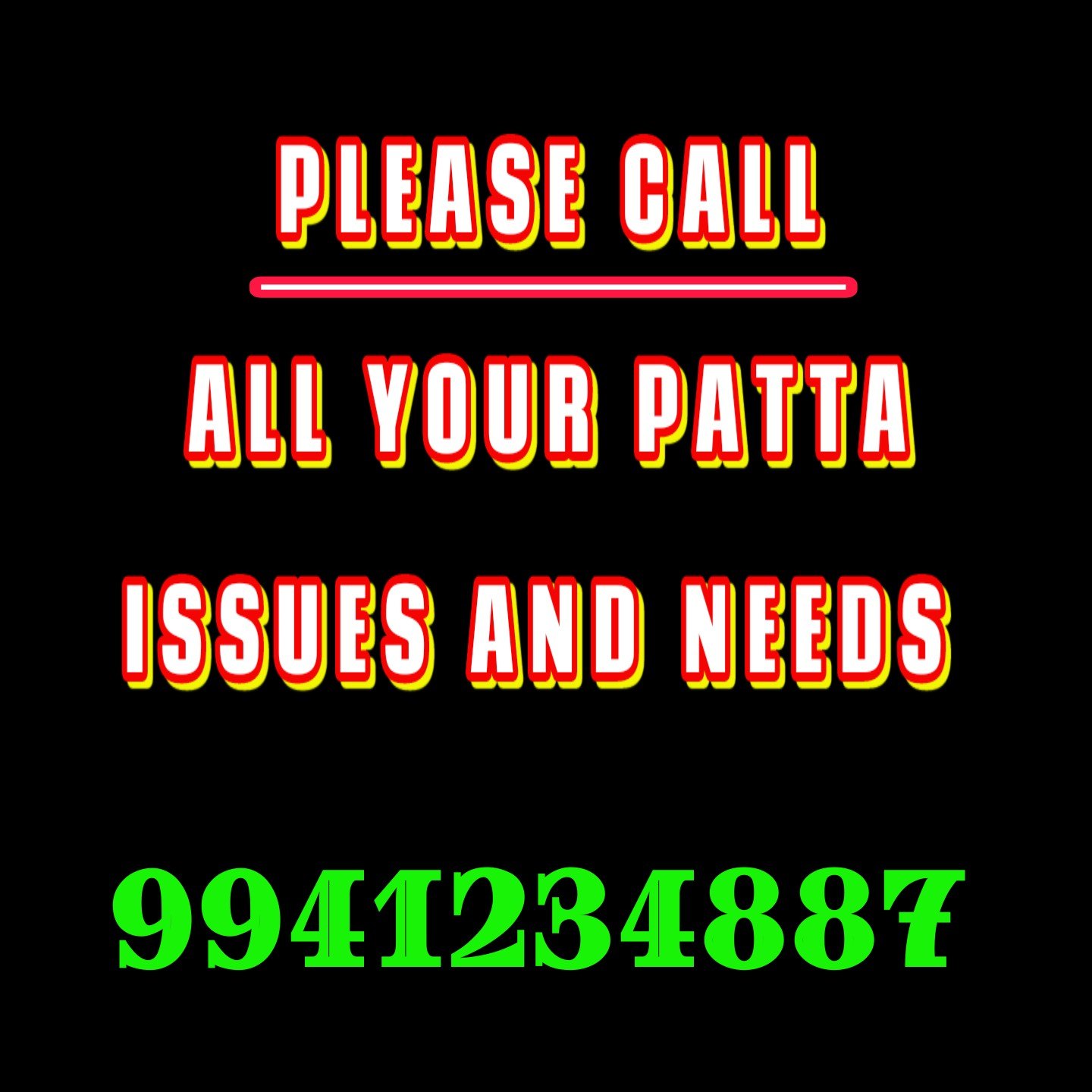 ALL AND ANY PATTA ISSUES,CALL 9941234887