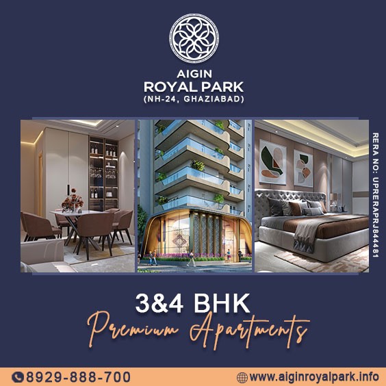 Elevate Your Lifestyle At Aigin Royal Park 3/4 BHK Apartments On NH-24 Ghaziabad